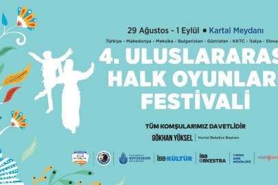 4. ULUSLARARASI HALK OYUNLARI FESTİVALİ KARTAL’DA BAŞLIYOR
