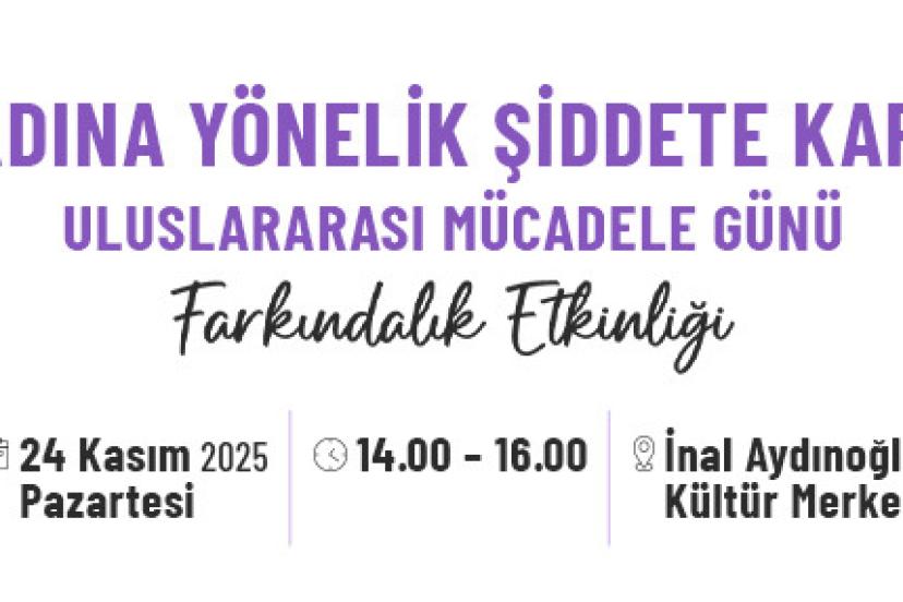 KADINA YÖNELİK ŞİDDETE KARŞI ATAŞEHİR’DE FARKINDALIK ETKİNLİĞİ