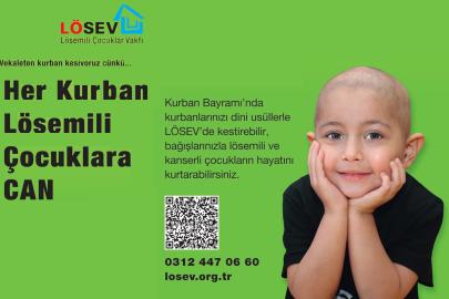 LÖSEV’den Kurban Bayramı Çağrısı: “Her Kurban Lösemili Çocuklara Can”