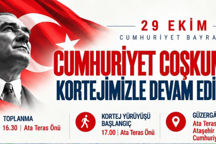 Ataşehir’de Cumhuriyet Coşkusu Kortejle Yaşanacak