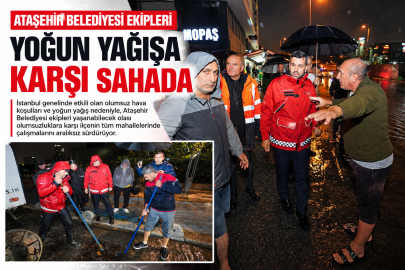 Ataşehir'de Yağış Seferberliği