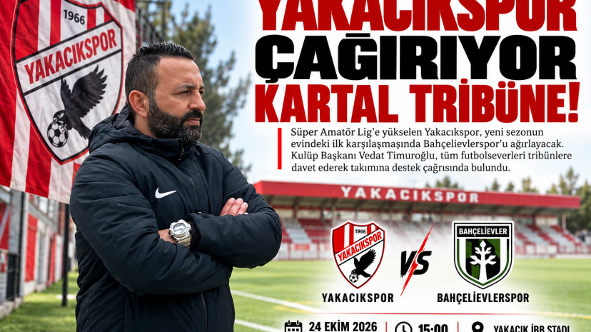 Haydi Kartal, Yakacıkspor’a Desteğe!