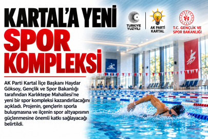 Kartal’a Yeni Spor Kompleksi Müjdesi