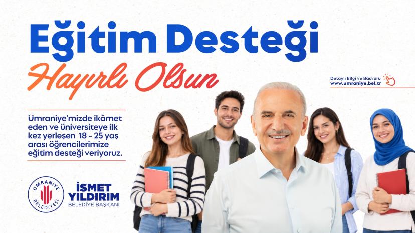 ÜMRANİYE BELEDİYESİ’NDEN ÜNİVERSİTELİ GENÇLERE 20 BİN TL EĞİTİM DESTEĞİ